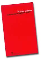 Walter Stöhrer - Ich schreie in meinem Kopf Walter Stöhrer - Ich schreie in meinem Kopf